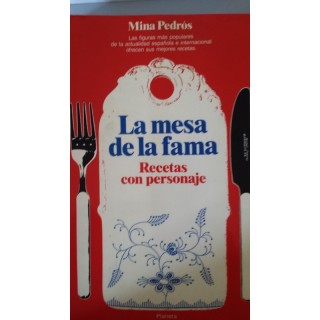 La mesa de la fama. Recetas con personaje